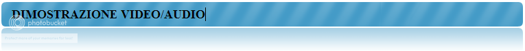 photo DIMOSTRAZIONEVIDEOAUDIO_zpsbd36bd1a.png